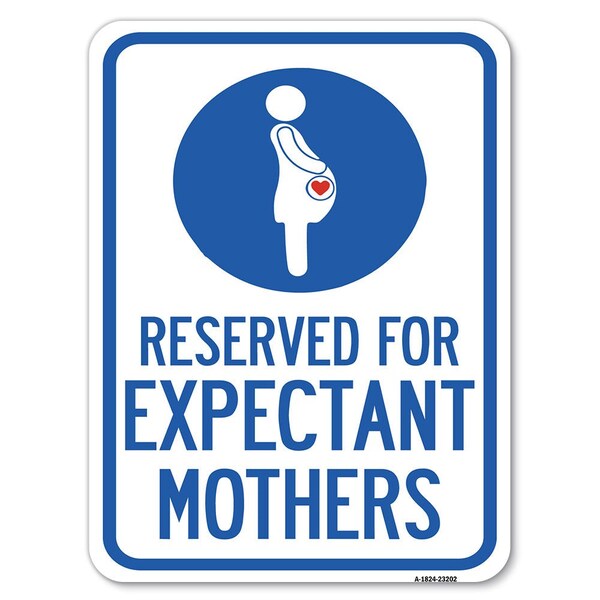 Reserved for Expectant Mothers With Graphic Heavy-Gauge Aluminum Rust Proof Parking, A-1824-23202